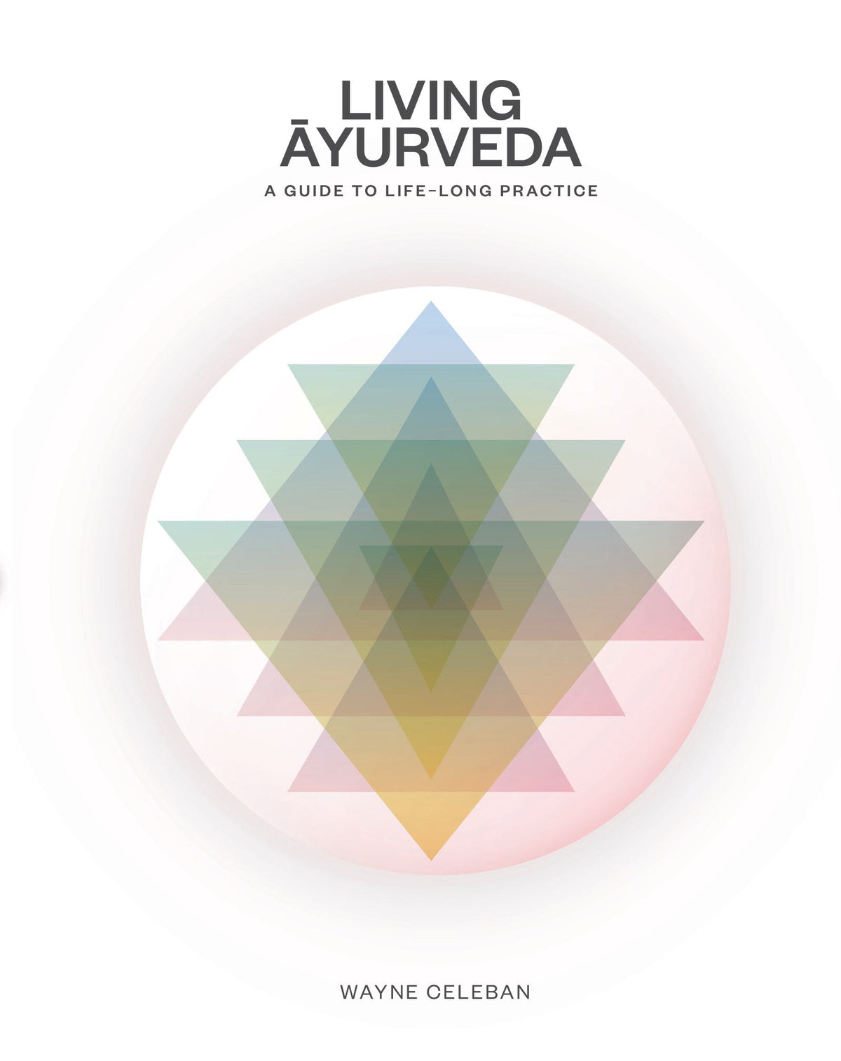 Living Āyurveda (Soft copy)